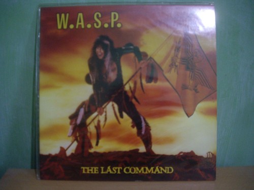 The last command - w.a.s.p.,