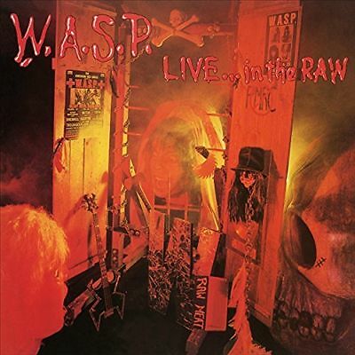 Live in the raw - w.a.s.p.,